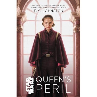 Queen's Peril - by  E K Johnston (Paperback)