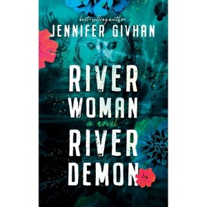 River Woman, River Demon - by Jennifer Givhan - 1 of 1