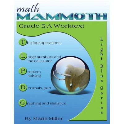 Math Mammoth Grade 5-A Worktext - by  Maria Miller (Paperback)