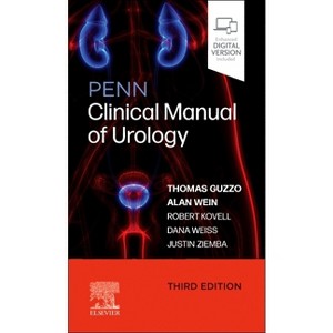 Penn Clinical Manual of Urology - 3rd Edition by  Thomas J Guzzo & Robert C Kovell & Justin B Ziemba & Dana A Weiss & Alan J Wein (Paperback) - 1 of 1
