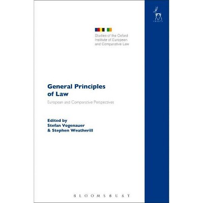 General Principles of Law European and Comparative Perspectives - (Studies of the Oxford Institute of European and Comparative) (Paperback)