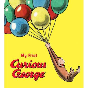 My First Curious George - by H A Rey (Board Book)