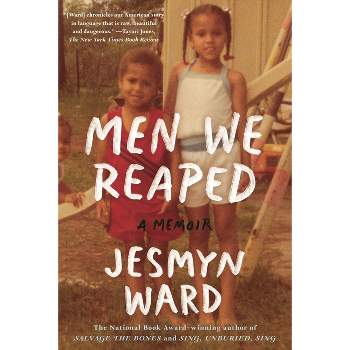Men We Reaped - by  Jesmyn Ward (Paperback)