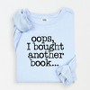 Simply Sage Market Oops I Bought Another Book Lightweight Garment Dyed Sweatshirt - 2 of 4