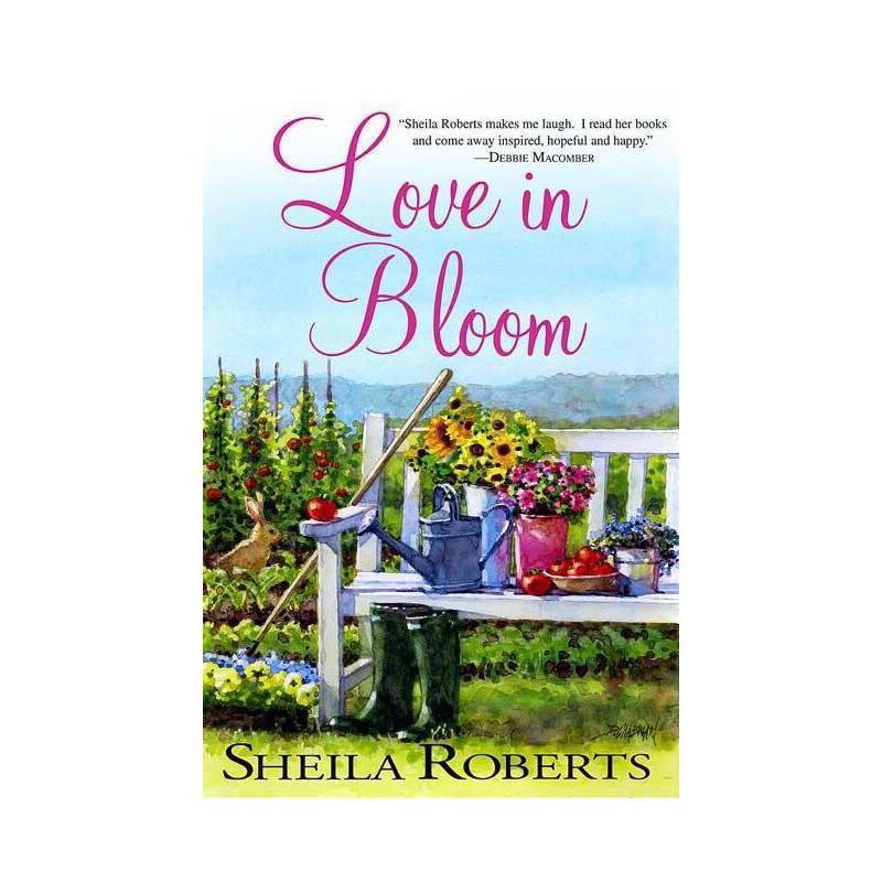 Love in Bloom - (Heart Lake) by  Sheila Roberts (Paperback), 1 of 2