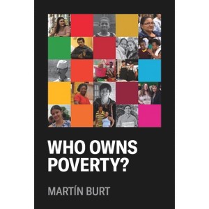 Who Owns Poverty? - by  Martín Burt (Paperback) - 1 of 1
