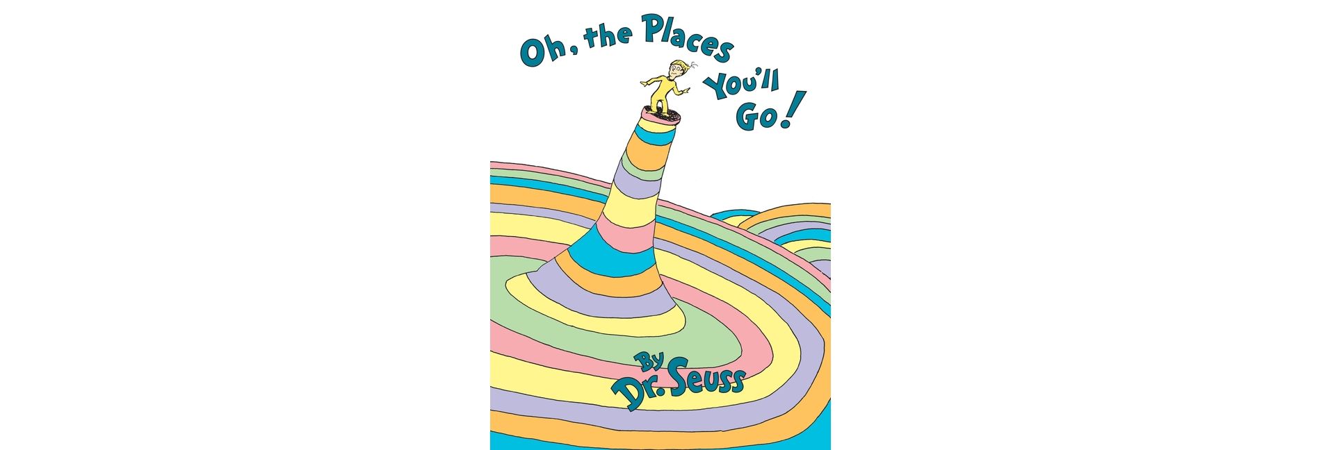 Oh, the Places You'll Go! By Dr. Seuss (Hardcover)