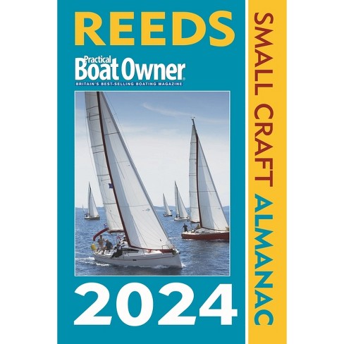 Reeds Pbo Small Craft Almanac 2024 - (reed's Almanac) By Perrin Towler