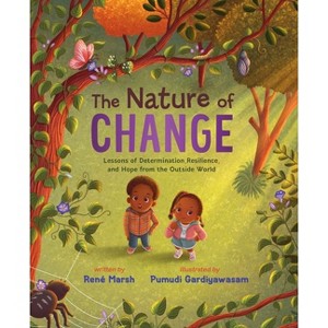 The Nature of Change - by  René Marsh (Hardcover) - 1 of 1