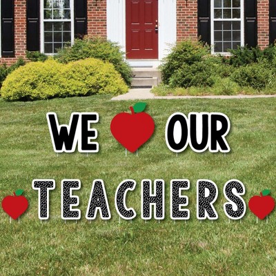 Big Dot of Happiness Teacher Appreciation - First & Last Day of School Yard Sign Outdoor Lawn Decor - Thank You Yard Signs - We Love Our Teachers