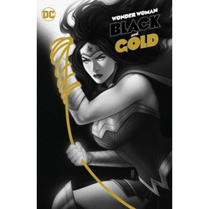 Wonder Woman Black & Gold - by  Mariko Tamaki & Tillie Walden & Rachel Smythe (Paperback) - 1 of 1