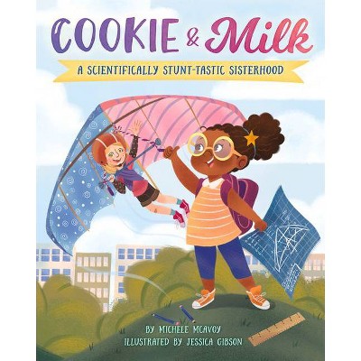  Cookie & Milk - by  Michele McAvoy (Hardcover) 