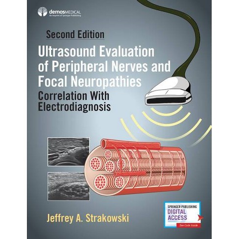 Ultrasound Evaluation of Peripheral Nerves and Focal Neuropathies, Second Edition - 2nd Edition by  Jeffrey A Strakowski (Hardcover) - image 1 of 1