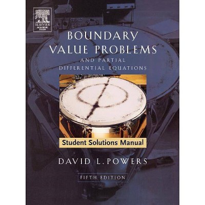 Student Solutions Manual to Boundary Value Problems - 5th Edition by  David L Powers (Paperback)