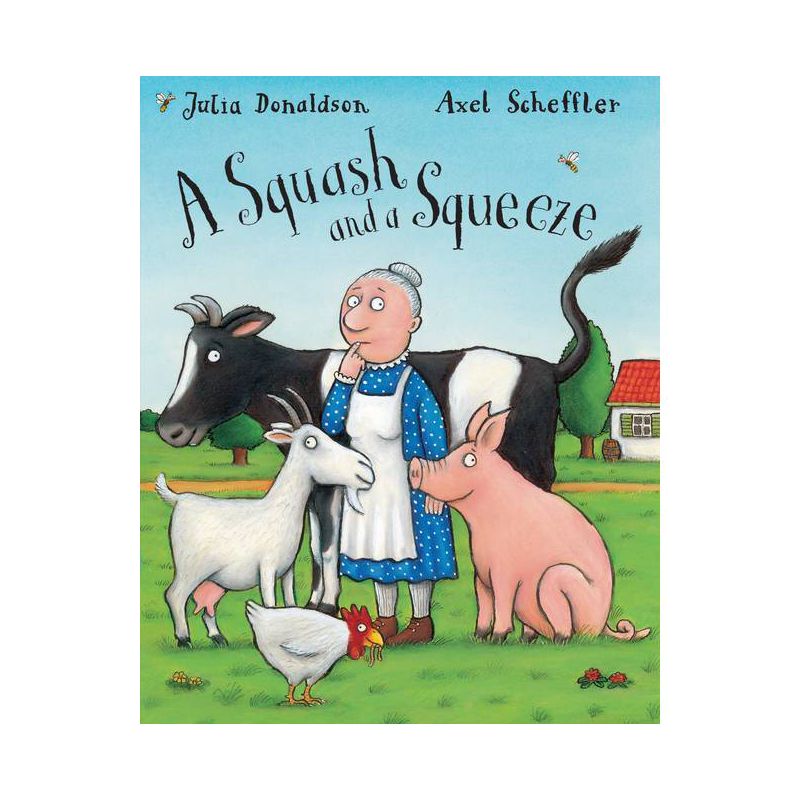 A Squash and a Squeeze - by  Julia Donaldson (Hardcover), 1 of 2