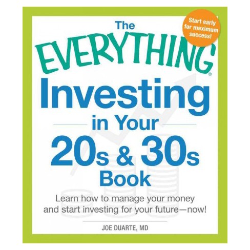 The Everything Investing In Your 20s 30s B The Everything - the everything investing in your 20s 30s b the everything!    paperback target