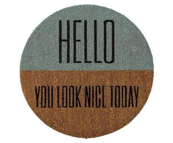 Round Coir Door Mat (27.5") - "Hello You Look" - 3R Studios