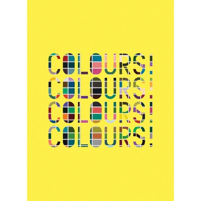 Colours! - (Hardcover)
