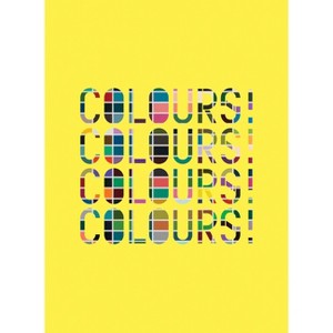 Colours! - (Hardcover) - 1 of 1