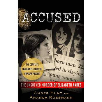 Accused - by  Amber Hunt & Amanda Rossmann (Paperback)