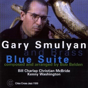 Gary Smulyan & Brass - Blues Suite (CD) - 1 of 1