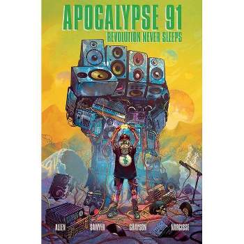 Chuck D Presents Apocalypse 91: Revolution Never Sleeps - by  Evan Narcisse & Che Grayson & Regine Sawyer & Chuck D & Troy-Jeffery Allen & Z2 Comics