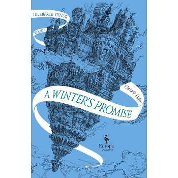 A Winter's Promise - (Mirror Visitor Quartet) by  Christelle Dabos (Paperback)