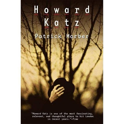 Howard Katz - by  Patrick Marber (Paperback)