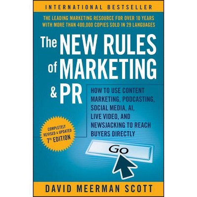 The New Rules of Marketing and PR - 7th Edition by  David Meerman Scott (Paperback)