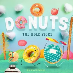 Donuts - by  David W Miles (Hardcover)