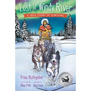 Lost at Windy River - by  Trina Rathgeber (Paperback) - 1 of 1