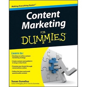 Content Marketing FD - (For Dummies) by  Susan Gunelius (Paperback) - 1 of 1