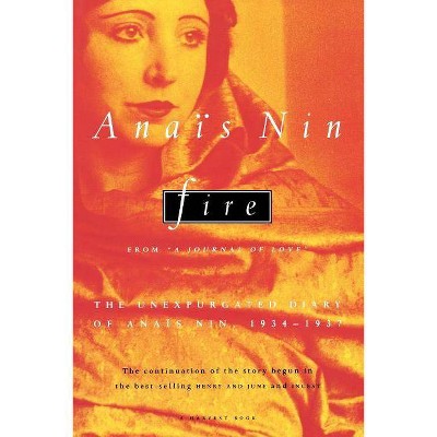 Fire - by  Anaïs Nin (Paperback)