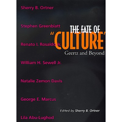 The Fate of Culture - (Representations Books) by  Sherry B Ortner (Paperback)