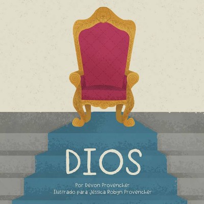 Dios - (Teología Grande Para Corazones Pequeños) by  Devon Provencher (Board Book)