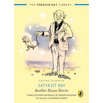 Another Dozen Stories - (Puffin Classics) by  Ray Satyajit (Paperback)