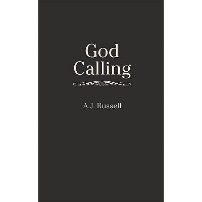 God Calling - (Inspirational Library (Paperback)) by  A J Russell (Paperback)