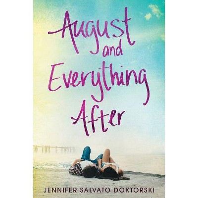  August and Everything After - by  Jennifer Salvato Doktorski (Paperback) 