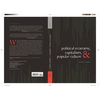Political Economy, Capitalism, and Popular Culture - by  Ronnie D Lipschutz (Hardcover)