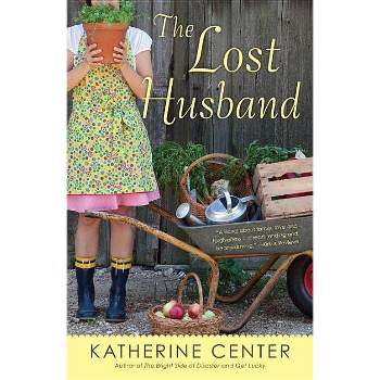 The Lost Husband (Paperback) by Katherine Center