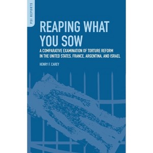 Reaping What You Sow - (PSI Reports) by  Henry Frank Carey (Hardcover) - 1 of 1