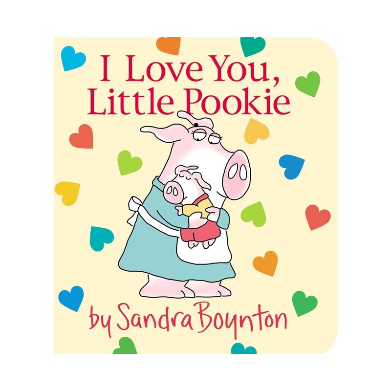 I Love You, Little Pookie -  (Sandra Boynton Board Books) (Hardcover), 1 of 2