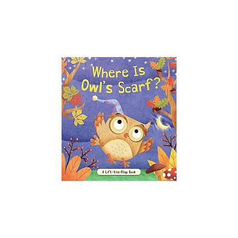 Where Is Owls Scarf By Brandy Cooke Boardbook - 