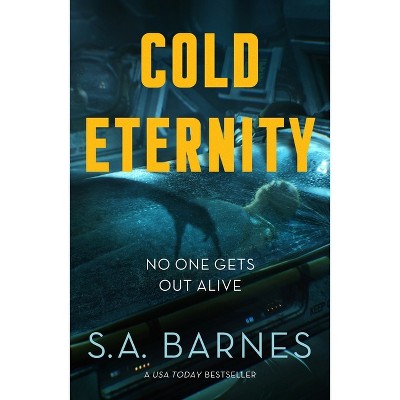 Cold Eternity - by S a Barnes