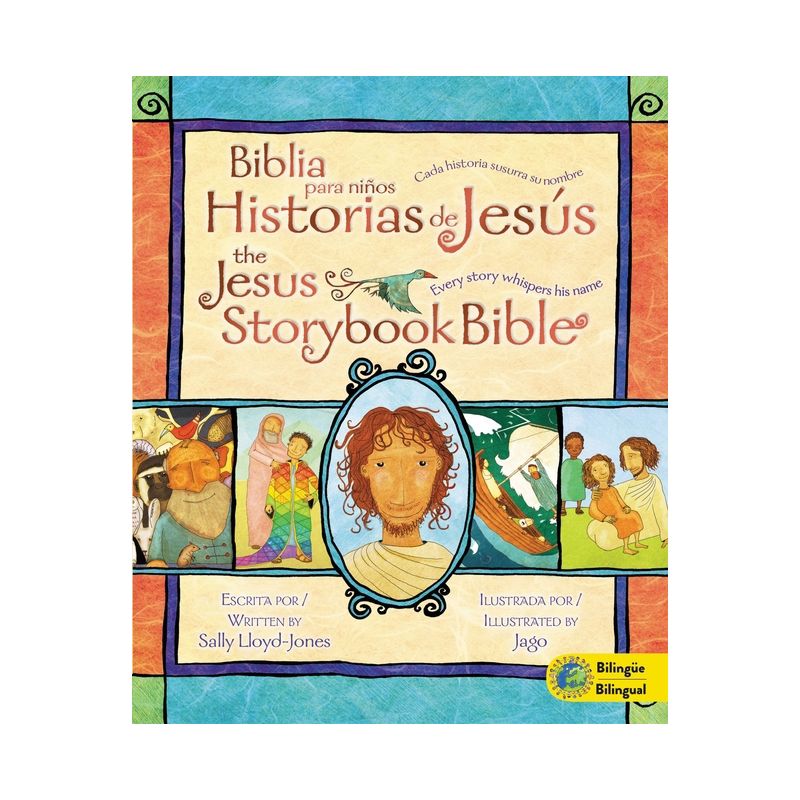 Jesus Storybook Bible (Bilingual) / Biblia Para Niños, Historias de Jesús (Bilingüe) - by  Sally Lloyd-Jones (Hardcover), 1 of 2