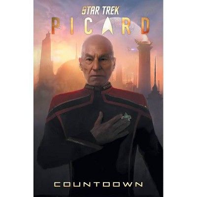 Star Trek: Picard: Countdown - by  Kirsten Beyer & Mike Johnson (Paperback)