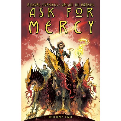 Ask for Mercy Volume 2 - by  Richard Starkings (Paperback)