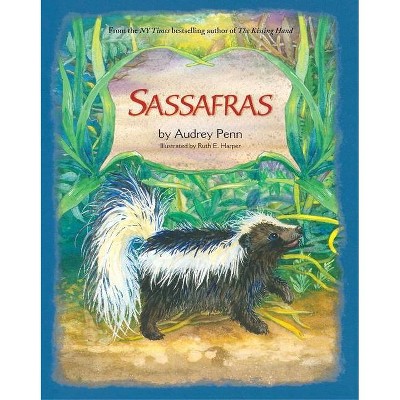 Sassafras - by  Audrey Penn (Hardcover)