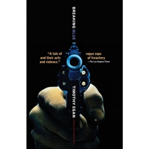Breaking Blue - by  Timothy Egan (Paperback) - 1 of 1