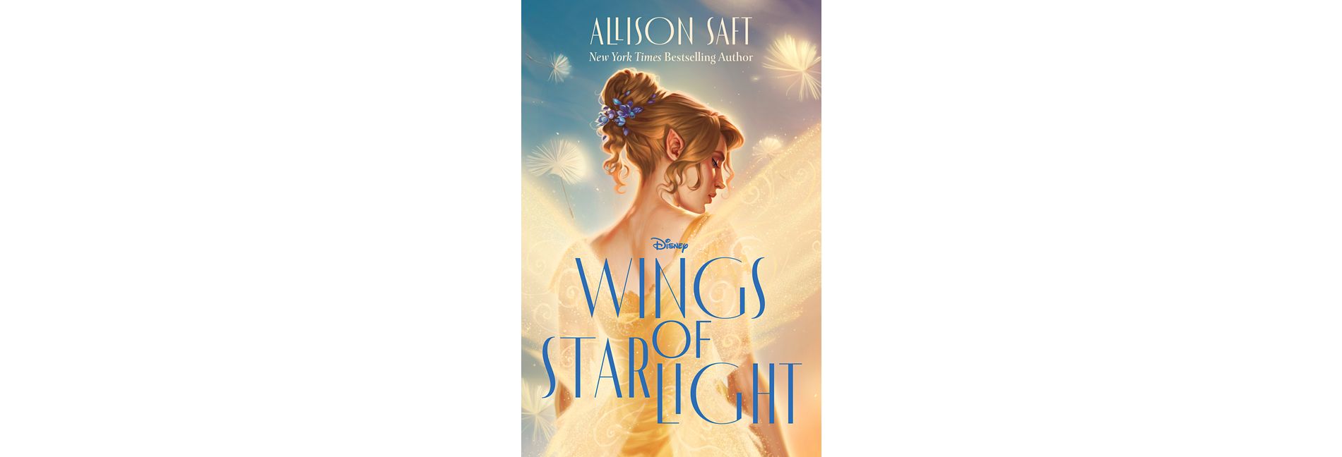 Wings of Starlight - (Disney Fairies) by Allison Saft (Hardcover)